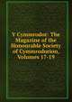 Y Cymmrodor: The Magazine of the Honourable Society of Cymmrodorion, Volumes 17-19, 