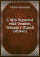 Z Djin Nepatrne eske Vesnice, Volume 1 (Czech Edition), Vaclav Honejsek 