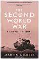 The Second World War: A Complete History, Martin Gilbert 