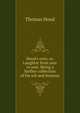 Hood's own; or, Laughter from year to year. Being a further collection of his wit and humour, Hood Thomas 