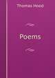 Poems, Hood Thomas 