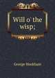 Will o' the wisp;, George Hookham 