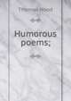 Humorous poems;, Hood Thomas 
