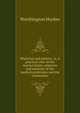 Physician and patient; or, A practical view of the mutual duties, relations and interests of the medical profession and the community, Worthington Hooker 