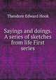 Sayings and doings. A series of sketches from life First series, Hook Theodore Edward 