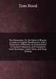 The Rhymester, Or, the Rules of Rhyme: A Guide to English Versification. with a Dictionary of Rhymes, an Examination of Classical Measures, and Comments Upon Burlesque, Comic Verse, and Song-Writing, Tom Hood 