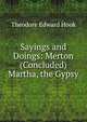 Sayings and Doings: Merton (Concluded) Martha, the Gypsy, Hook Theodore Edward 