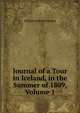 Journal of a Tour in Iceland, in the Summer of 1809, Volume 1, Hooker William Jackson 