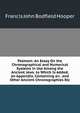 Palmoni: An Essay On the Chronographical and Numerical Systems in Use Among the Ancient Jews. to Which Is Added, an Appendix, Containing an . and Other Ancient Chronographies Etc, Francis John Bodfield Hooper 