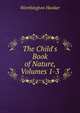 The Child's Book of Nature, Volumes 1-3, Worthington Hooker 