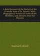 A Brief Account of the Society of the Friendly Sons of St. Patrick: With Biographical Notices of Some of the Members, and Extracts from the Minutes, Samuel Hood 