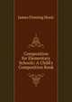 Composition for Elementary Schools: A Child's Composition Book, James Fleming Hosic 