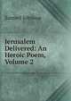 Jerusalem Delivered: An Heroic Poem, Volume 2, Johnson Samuel 