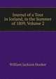 Journal of a Tour in Iceland, in the Summer of 1809, Volume 2, Hooker William Jackson 