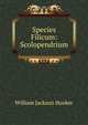 Species Filicum: Scolopendrium, Hooker William Jackson 