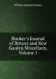 Hooker's Journal of Botany and Kew Garden Miscellany, Volume 1, Hooker William Jackson 