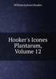 Hooker's Icones Plantarum, Volume 12, Hooker William Jackson 