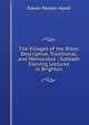 The Villages of the Bible: Descriptive, Traditional, and Memorable : Sabbath Evening Lectures in Brighton, Hood Edwin Paxton 