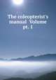 The coleopterist's manual Volume pt. 1, 
