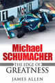 Michael Schumacher, Allen James 