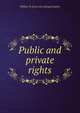 Public and private rights, William W. [from old catalog] Hopkins 