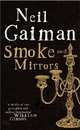 Smoke and Mirrors, Gaiman, Neil, Neil Gaiman 