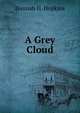 A Grey Cloud, Hannah H. Hopkins 