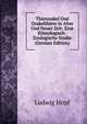 Thierorakel Und Orakelthiere in Alter Und Neuer Zeit: Eine Ethnologisch-Zoologische Studie (German Edition), Ludwig Hopf 