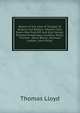 Report of the Case of Trespass & Assault and Battery: Wherein John Evans Was Plaintiff, and Ellis Yarnall, Richard Humphreys, Jonathan Willis, Thomas . David Bacon, Abraham Leddon, John Elliot,, Thomas Lloyd 