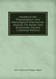 Handbuch Der Physiologisch- Und Pathologisch-Chemischen Analyse: Fur Aerzte Und Studirende, Volume 2 (German Edition), Felix Immanuel Hoppe-Seyler 