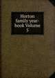 Horton family year-book Volume 5, 
