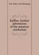 Raffles: further adventures of the amateur cracksman, Hornung E W 