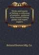 Tricks and knacks of fishing; a collection of pointers . gathered from famous fishing guides and expert anglers, Britstol Horton Mfg. Co. 
