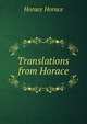 Translations from Horace, Horace Horace 