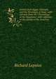 Letters from Egypt, Ethiopia, and the Peninsula of Sinai: with extracts from his "Chronology of the Egyptians", with reference to the exodus of the Israelites, Richard Lepsius 