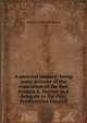 A pastoral journey: being some account of the experience of the Rev. Francis A. Horton as a delegate to the Pan-Presbyterian Council, Francis A. 1843-1903 Horton 
