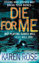 Die for Me, Rose, Karen 