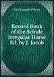 Record Book of the Scinde Irregular Horse Ed. by J. Jacob., Sind Irregular Horse 