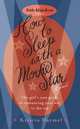 How to Sleep with a Movie Star, Kristin Harmel 