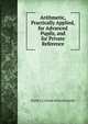 Arithmetic, Practically Applied, for Advanced Pupils, and for Private Reference., PLINEY E. CHASE HORACE MANN 