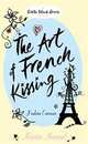 The Art of French Kissing, Kristin Harmel 