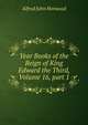 Year Books of the Reign of King Edward the Third, Volume 16, part 1, Alfred John Horwood 