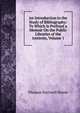 An Introduction to the Study of Bibliography: To Which Is Prefixed a Memoir On the Public Libraries of the Antients, Volume 1, Thomas Hartwell Horne 