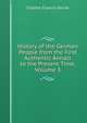 History of the German People from the First Authentic Annals to the Present Time, Volume 3, Horne, Charles F. (Charles Francis), 1870-1942 