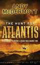 The Hunt for Atlantis, Andy McDermott 