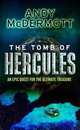 The Tomb of Hercules, Andy McDermott 