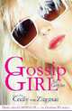 Gossip Girl: The Carlyles, Ziegesar, Cecily von 