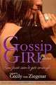 Gossip Girl: The Carlyles: You Just Can't Get Enough, Cecily von Ziegesar 