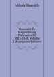 Huszonot Ev Magyarorszag Tortenelmebl, 1823-1848, Volume 2 (Hungarian Edition), Mihaly Horvath 