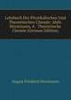 Lehrbuch Der Physikalischen Und Theoretischen Chemie: Abth. Horstmann, A. Theoretische Chemie (German Edition), August Friedrich Horstmann 